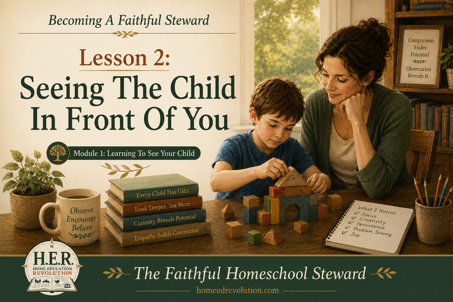 Lesson 2: Seeing The Child In Front Of You